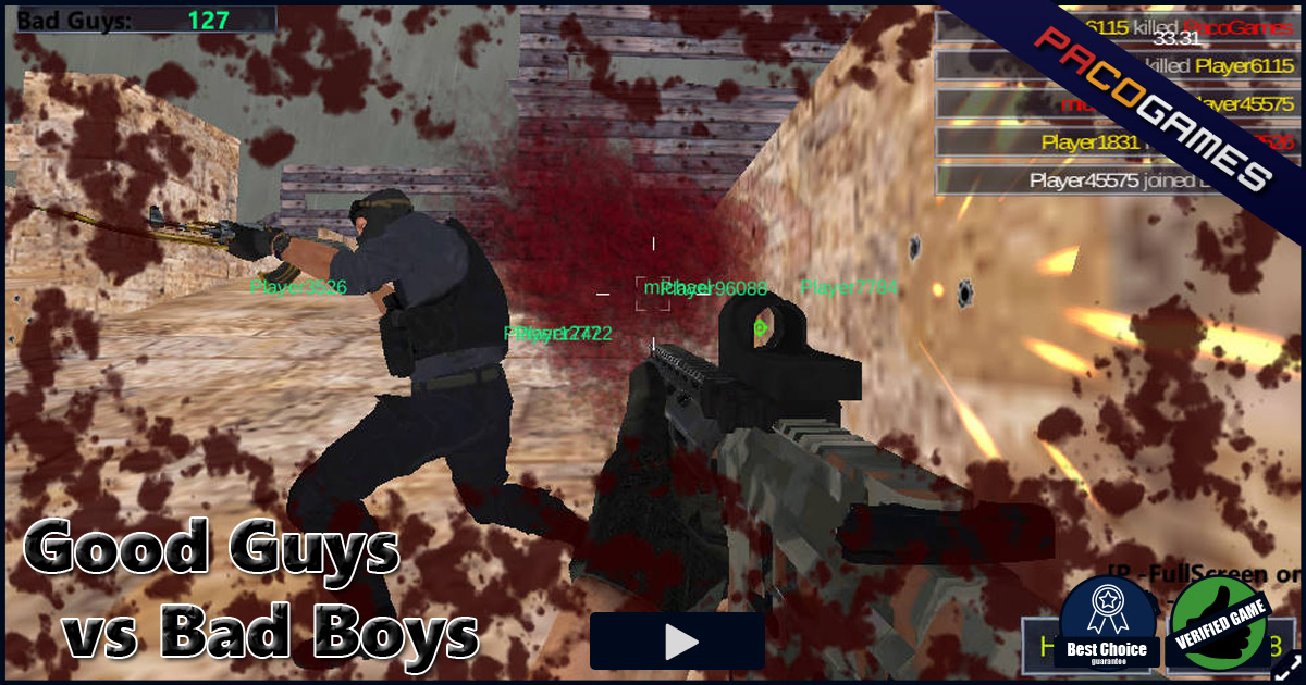 Good Guys vs Bad Boys