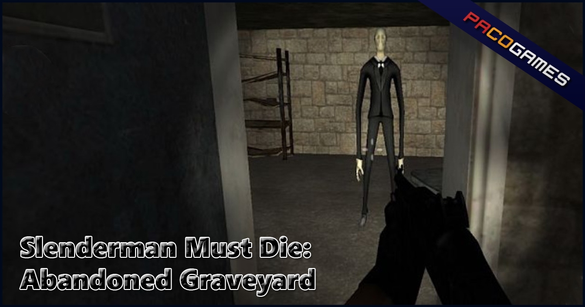 Slenderman Must Die: Abandoned Graveyard