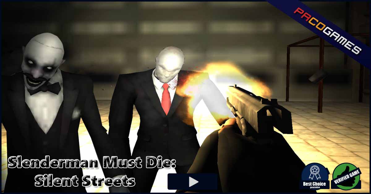 Slenderman Must Die: Silent Streets